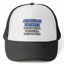 Miracles and Aerospace Engineers