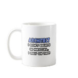 Miracles and Architects Coffee Mugs