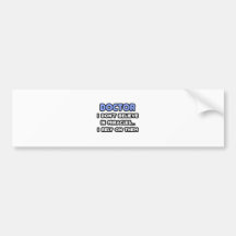 Miracles and Doctors Bumper Stickers