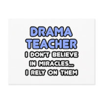 Miracles and Drama Teachers
