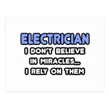 Miracles and Electricians Post Cards