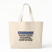 Miracles and Hematologists Tote Bag