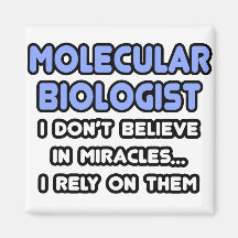 Miracles and Molecular Biologists Refrigerator Magnets