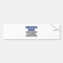 Miracles and Neonatal Nurses Bumper Sticker