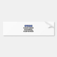 Miracles and Opticians Bumper Stickers