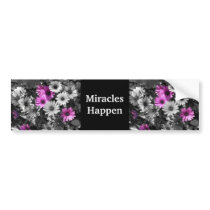 Miracles Happen Daisies Bumper Sticker