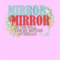 Mirror on the wall t-shirts