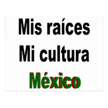 Mis Raices Mi Cultura Mexico Post Card