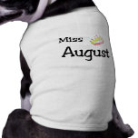 Miss August Pet Shirt