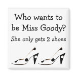 Miss Goody Two Shoes