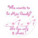 Miss Goody Two Shoes Pink and White stickers