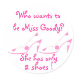 Miss Goody Two Shoes Pink and White stickers
