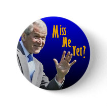 Miss Me Yet? Pins