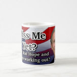 Miss Me Yet? Coffee Mugs