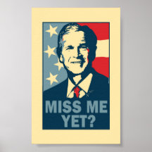 Miss me yet? print