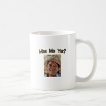 Miss Me Yet?  Reagan (Cowboy) Coffee Mugs