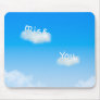 Miss You Mouse Pad