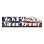 Miss You Ted Kennedy bumper stickers
