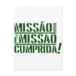 Missão dada é missão cumprida postcards