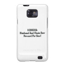 Missing Husband And Chainsaw Reward For Saw Samsung Galaxy S2 Case