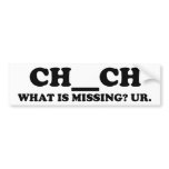 Missing In Church bumper stickers