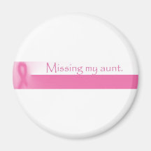 Missing my Aunt Fridge Magnets