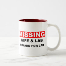 Missing Wife Labrador Coffee Mug