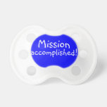 Mission Accomplished - Fun Fooler 4 Baby/Parents!