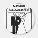 "Mission Accomplished" Marriage Magnets