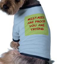 mistakes dog tee shirt