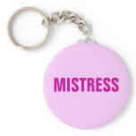 MISTRESS keychains