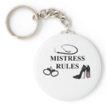 MISTRESS RULES keychains