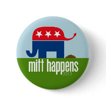 Mitt Happens - Funny Romney Election 2012 Pinback Buttons