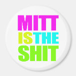 MITT IS THE SHIT -.png Refrigerator Magnet
