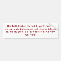 Mitt Romney Money Borrowing Bumper Sticker