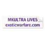MKULTRA LIVES! exoticwarfare.com Bumper Sticker