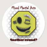 MMA Smile, Another round? Round Sticker