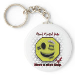 MMA Smile, Have a NIce Day/Fight keychains