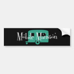 Mobile Mansion Bumper Sticker