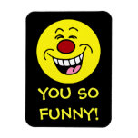 Mocking Face: I'm laughing with you (I promise) Rectangle Magnets