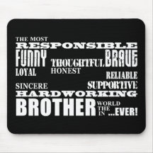 Modern Stylish Best & Greatest Brothers  Qualities Mousemats