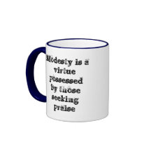 Modesty is a virtue mug
