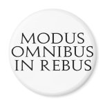 Modus Omnibus In Rebus Fridge Magnet