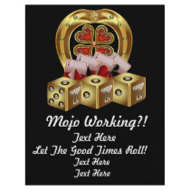 Mojo Fast Luck  Mojo Workin!
