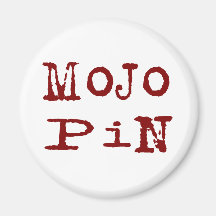 Mojo Pin Refrigerator Magnet