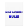 Mole Catchers Rule!