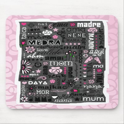 MOM IN DIFFERENT LANGUAGES MOUSEPAD by Jill311