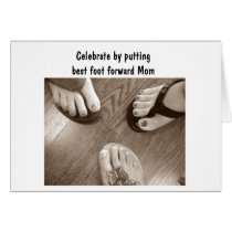 MOM ON 40th-CELBRATE BEST FOOT FORWARD Cards