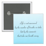 Moments That Take Our Breath Away Pin