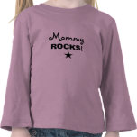 Mommy ROCKS! Shirt
